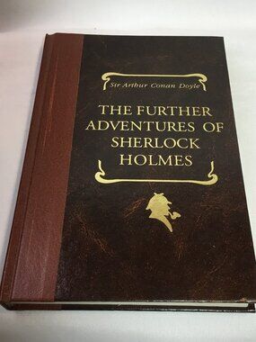 The Further Adventures Of Sherlock Holmes By Sir Arthur Conan Doyle 1988